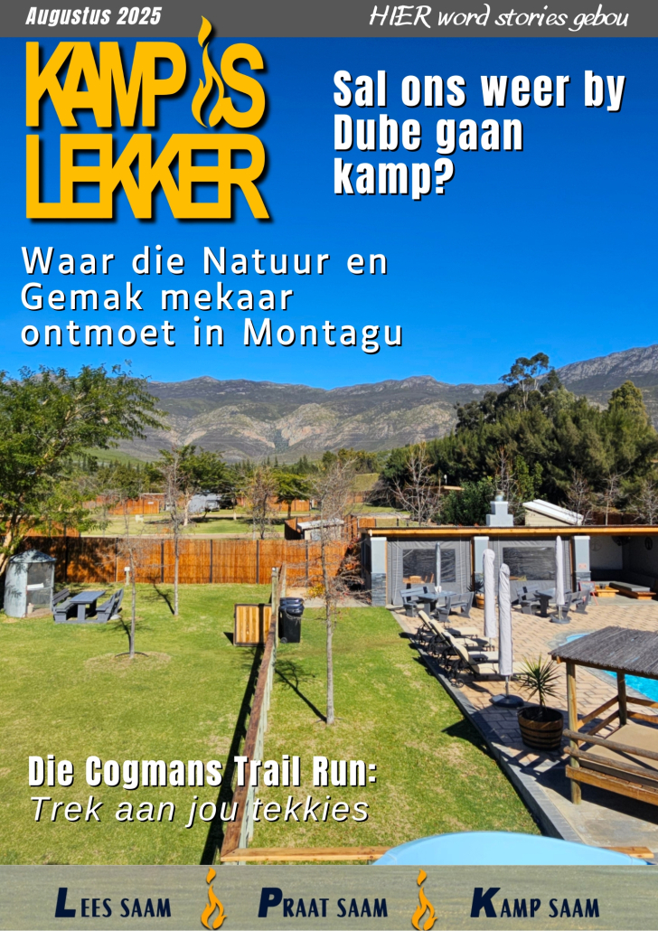 KAMP IS LEKKER Tydskrif Augustus 2025